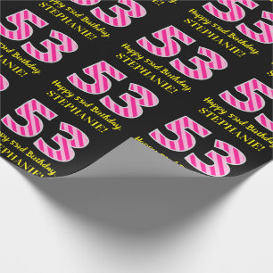 Leuke roze strepen "53"; Gelukkige 53e verjaardag; Cadeaupapier