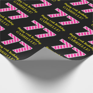 Leuke roze strepen "77"; Gelukkige 77e verjaardag; Cadeaupapier