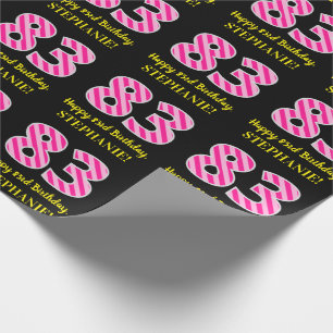 Leuke roze strepen "83"; Gelukkige 83e verjaardag; Cadeaupapier