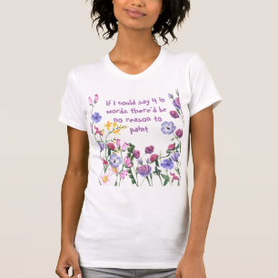 Leuke Schilderkunst Schilders Kunstenaar Inspirere T-shirt