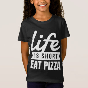 Leuke snacks Het leven is kort eten pizza eten voe T-shirt