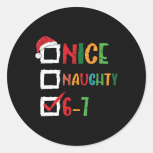 Leuke Stoute 6 7 Meme 67 Kerstmis Zes Zeven Jongen Ronde Sticker
