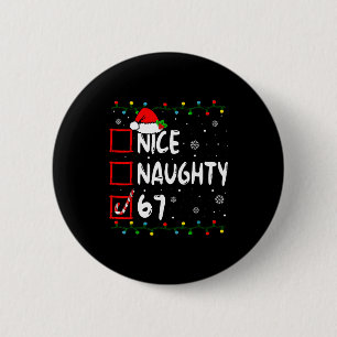 Leuke Stoute 6 7 Meme 67 Kerstmis Zes Zeven Kerst  Ronde Button 5,7 Cm