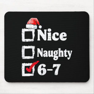 Leuke Stoute 6 7 Meme 67 Kerstmis Zes Zeven Xmas Muismat