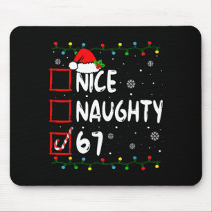 Leuke Stoute 6 7 Meme 67 Kerstmis Zes Zeven Xmas Muismat