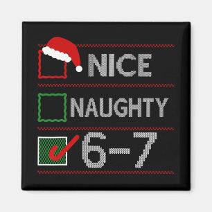 Leuke Stoute 6 7 Meme 67 Kerstmis Zes Zeven Zweet Magneet
