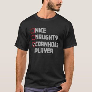 Leuke Stoute Cornhole Speler Lijst Lelijke Kerstma T-shirt