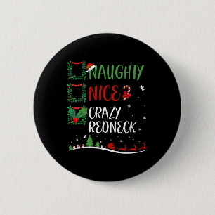 Leuke stoute Crazy Redneck Christmas Matching Sant Ronde Button 5,7 Cm