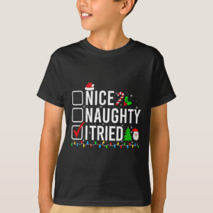 Leuke Stoute Ik Heb Geprobeerd Familie Kerstmis Py T-shirt