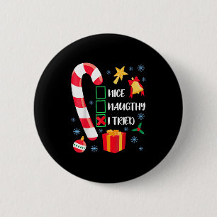 Leuke Stoute Ik Heb Geprobeerd Xmas Grappig Kerst Ronde Button 5,7 Cm