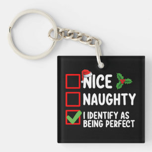 Leuke Stoute Ik Identificeer Me Als Zijnde Perfect Sleutelhanger