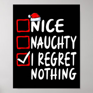Leuke Stoute Ik Spijt Niets Kerst Wensen Familie Poster