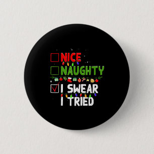 Leuke Stoute Ik Zweer Dat Ik Het Geprobeerd Heb Fa Ronde Button 5,7 Cm