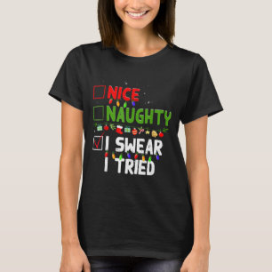 Leuke Stoute Ik Zweer Dat Ik Het Geprobeerd Heb Fa T-shirt