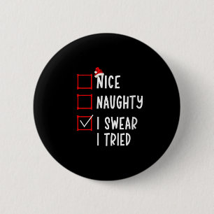 Leuke Stoute Ik Zweer Dat Ik Het Geprobeerd Heb Gr Ronde Button 5,7 Cm
