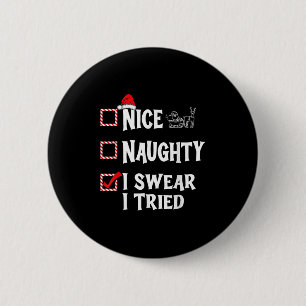 Leuke Stoute - Ik Zweer Dat Ik Het Geprobeerd Heb  Ronde Button 5,7 Cm