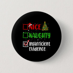 Leuke Stoute Lijst Grappige Kerst Lijst Uni-volwas Ronde Button 5,7 Cm