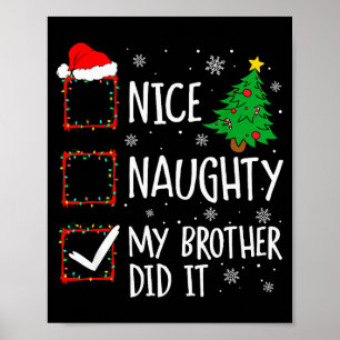 Leuke Stoute Mijn Broer Heeft Het Gedaan Xmas Fami Poster