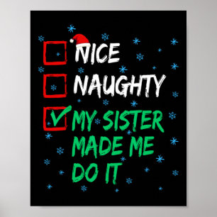 Leuke Stoute Mijn Zus Liet Me Het Doen Kerstlijst Poster