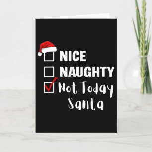 Leuke Stoute Niet Vandaag Kerstman - Grappige Kers Kaart