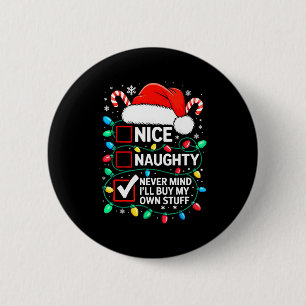 Leuke Stoute Nooit Mind Ik Koop Mijn Eigen Spullen Ronde Button 5,7 Cm