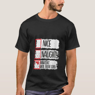 Leuke Stoute Onschuldig Totdat Het Tegendeel Bewez T-shirt