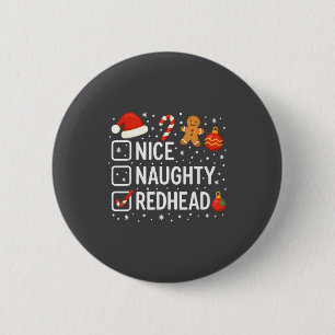 Leuke stoute roodharige grappige kerst citaat ronde button 5,7 cm