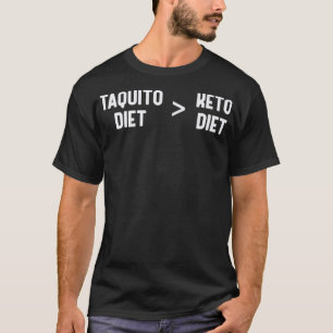 Leuke Taquito Dieet Keto Dieet Meme Grap Ontwerp T-shirt