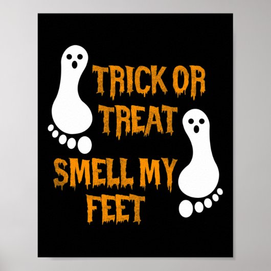 Leuke Trick or treat ruik mijn Feet Halloween Poster (Voorkant)