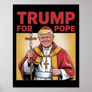 Leuke Trump voor paus Gear katholieke Vaticaanse R Poster