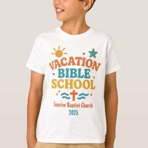 Leuke Vakantie Bijbelschool VBS Kerknaam & Jaar T-shirt