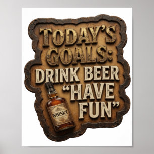 Leuke VANDAAGSE DOELEN BIJSTAND DRINKEN PLEZIER Poster