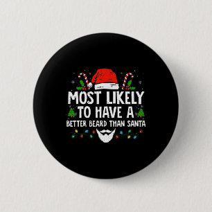 Leuke Xmas hebben hoogstwaarschijnlijk een betere  Ronde Button 5,7 Cm