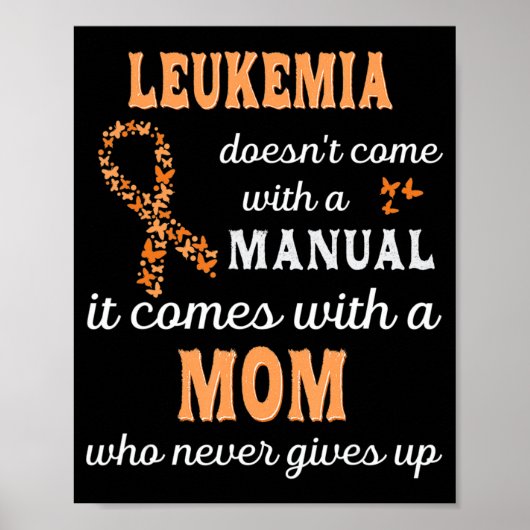 Leukemia awareness Mom Support Leukemia Warrior Poster (Voorkant)