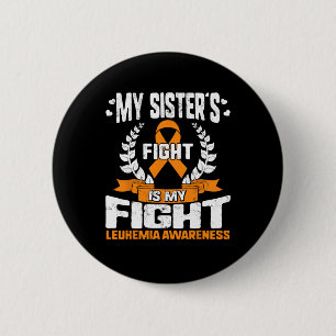 Leukemie Bewustheid Mijn zuster's strijd tegen mij Ronde Button 5,7 Cm