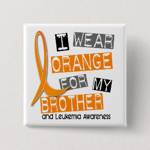 Leukemie Ik Draag Oranje voor mijn broer 37 Vierkante Button 5,1 Cm