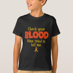 Leukemie Kanker Bewustzijn Controleer Je Bloed Ove T-shirt