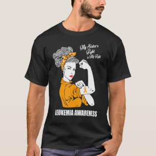 Leukemie van mijn zusje vecht is m'n gevecht. t-shirt