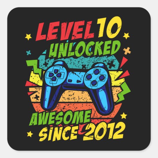 Level 10 Unlocked Awesome 2012 Game 10th Birthday Vierkante Sticker (Voorkant)