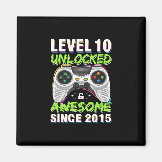 Level 10 Unlocked Awesome Since 2015 10th Birthday Magneet (Voorkant)