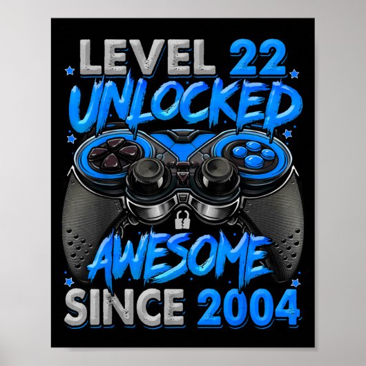 Level 22 Unlocked Awesome Since 2004 22nd Birthday Poster (Voorkant)