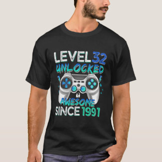 Level 32 Unlocked Awesome Since 1991 32Th Gaming T-shirt