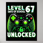 Level 67 Days Of School Unlocked Gamer Video Funny Poster (Voorkant)