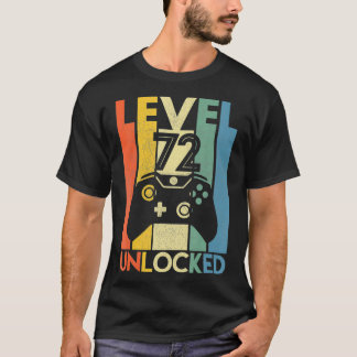 Level 72 Unlocked Funny Video Gamer 72e verjaardag T-shirt