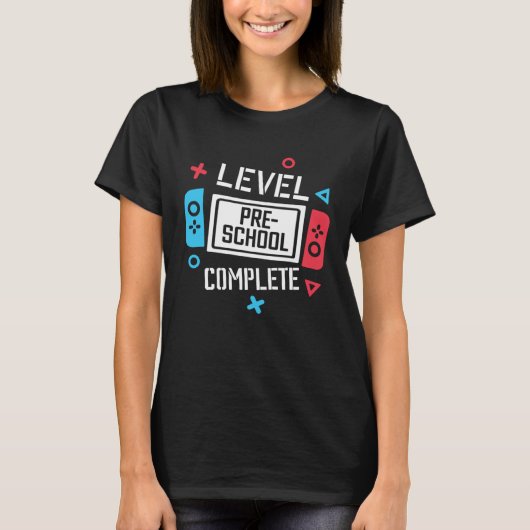 Level Pre School Complete Video Game Last Day Of S T-shirt (Voorkant)