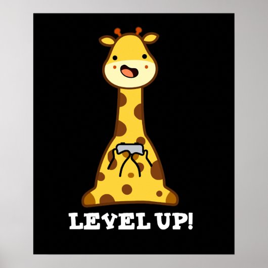 Level Up Funny Giraffe Pun Dark BG Poster (Voorkant)