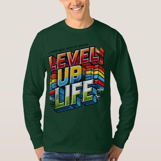 Level Up Life ( T-shirt à manches longues conçu ) (Devant)
