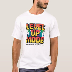 LEVEL UP MODUS Gamer Motivatie Ontwerp XP Voortg T-shirt