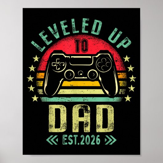 Leveled Up To Dad 2026 Promoted To Daddy Level Unl Poster (Voorkant)