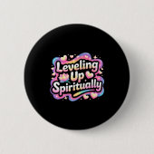 Leveling Up Sritually Mindfulness Meditation Ronde Button 5,7 Cm (Voorkant)